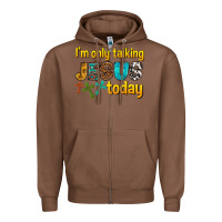 Chestnut im only talking jesus today Zipper Hoodie - texasbilliewilder