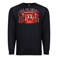 Black call me never Premium Sweatshirt - RacoonDesign