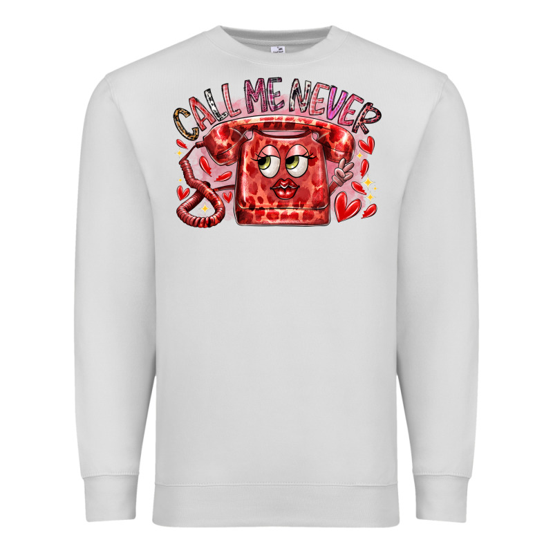 Call Me Never Premium Sweatshirt by RacoonDesign | Teevron