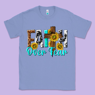 Classic Tee faith over fear