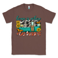 Chestnut home is where  you park it Classic Tee - texasbilliewilder