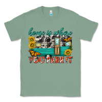 Sage home is where  you park it Classic Tee - texasbilliewilder