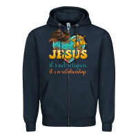 Navy jesus it s not religion it s a relationship Zipper Hoodie - texasbilliewilder