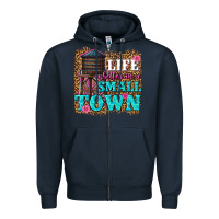 Navy life is better in a small town Zipper Hoodie - texasbilliewilder