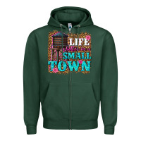 Sports Green life is better in a small town Zipper Hoodie - texasbilliewilder