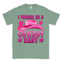 Sage i wanna be a cowboy baby Classic Tee - texasbilliewilder