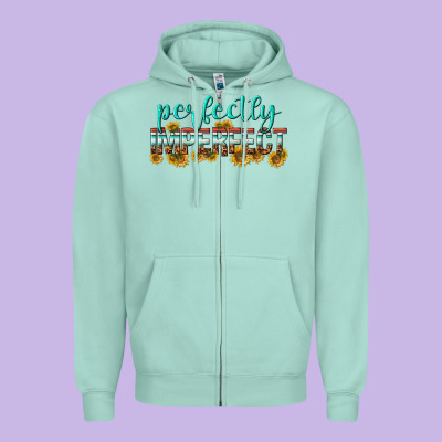 Perfectly Imperfect Zipper Hoodie Designed By Texasbilliewilder