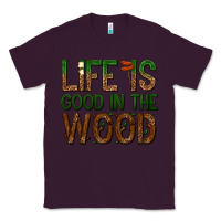 Plum life is good in the wood Classic Tee - texasbilliewilder