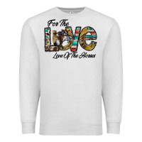 Oatmeal Heather for the love love of the horses Premium Sweatshirt - CowhideDigitalArt