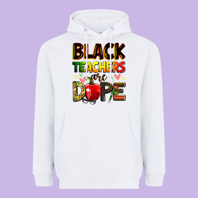 Black Teacher's Are Dope Juneteenth Heavyweight Hoodie Designed By Zillion Design Studio