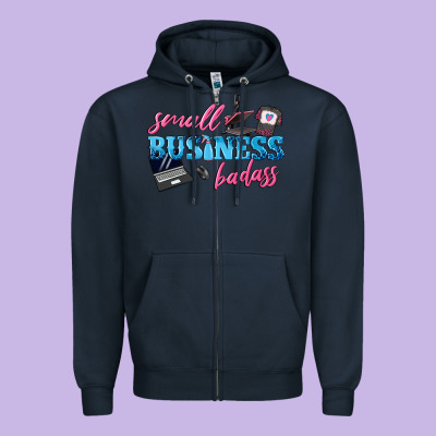 Small Business Badass Zipper Hoodie Designed By Texasbilliewilder