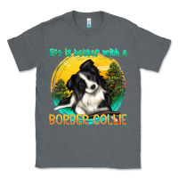 Charcoal Heather life is better with a border collie Classic Tee - texasbilliewilder