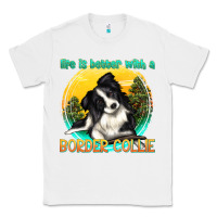White life is better with a border collie Classic Tee - texasbilliewilder