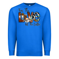 True Royal for the love of the coffe Premium Sweatshirt - CowhideDigitalArt