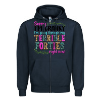 Navy sorry im cranky im going through my terrible forti Zipper Hoodie - texasbilliewilder