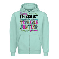 Seafoam sorry im cranky im going through my terrible forti Zipper Hoodie - texasbilliewilder