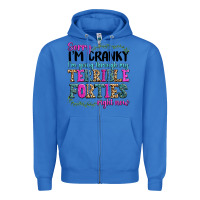 True Royal sorry im cranky im going through my terrible forti Zipper Hoodie - texasbilliewilder
