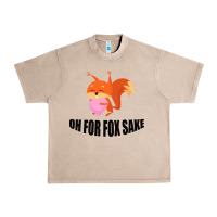 French Oak Oh, For Fox Sake Urban Heavy Tee - Bettercallsaul