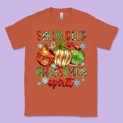 Balls Deep In Christmas Spirit Classic Tee Designed By Zillion Design Studio