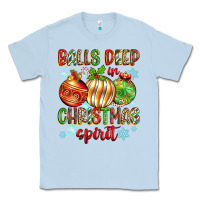 Dusty Blue balls deep in christmas spirit Classic Tee - Zillion Design Studio