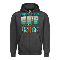 Charcoal Heather upper class trailer trash Zipper Hoodie - texasbilliewilder