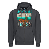 Smoke upper class trailer trash Zipper Hoodie - texasbilliewilder