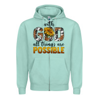 Seafoam with god al things ara possible Zipper Hoodie - texasbilliewilder