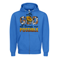 True Royal with god al things ara possible Zipper Hoodie - texasbilliewilder