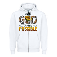 White with god al things ara possible Zipper Hoodie - texasbilliewilder