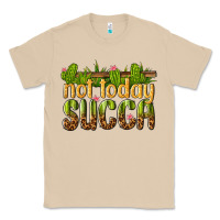Mushroom not today succa Classic Tee - texasbilliewilder