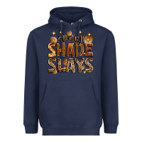 Navy Every shade slays Heavyweight Hoodie - Zillion Design Studio