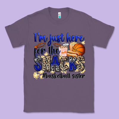 I'm Just Here For The Snacks #basketball Sister Classic Tee Designed By Zillion Design Studio