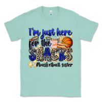 Seafoam i'm just here for the snacks #basketball sister Classic Tee - Zillion Design Studio