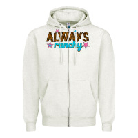 Oatmeal Heather always ranchy Zipper Hoodie - texasbilliewilder