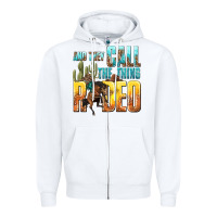 White and they call the thing rodeo Zipper Hoodie - texasbilliewilder