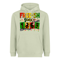 Matcha Free-ish since 1865 Heavyweight Hoodie - Zillion Design Studio