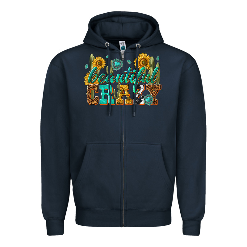 Beautiful Crazy Zipper Hoodie by texasbilliewilder | Teevron