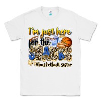 White im just here for the snacks basketball sister Classic Tee - Zillion Design Studio