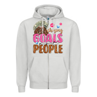 Dove Grey chasing goals not people Zipper Hoodie - texasbilliewilder