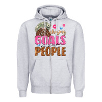 Heather Grey chasing goals not people Zipper Hoodie - texasbilliewilder