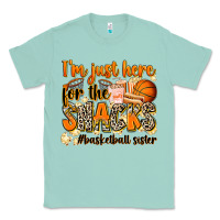 Im Just Here For The Snacks Basketball Sister Classic Tee | Teevron