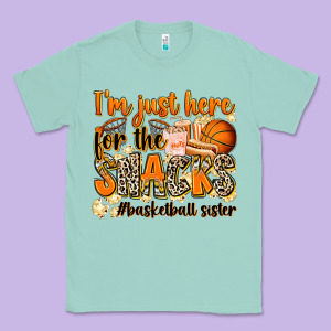 Im Just Here For The Snacks Basketball Sister Classic Tee Designed By Zillion Design Studio