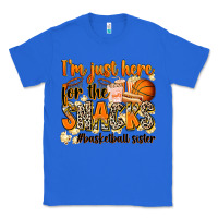 True Royal im just here for the snacks basketball sister Classic Tee - Zillion Design Studio