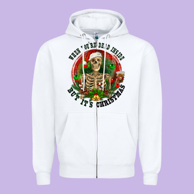 Zipper Hoodie When you're dead inside but it's christmas