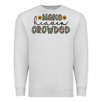 Dove Grey make heaven crowded Premium Sweatshirt - CowhideDigitalArt