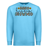 Ocean Blue make heaven crowded Premium Sweatshirt - CowhideDigitalArt