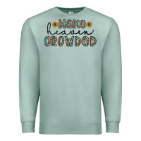 Seafoam make heaven crowded Premium Sweatshirt - CowhideDigitalArt