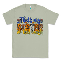 Matcha that s my sister on that court Classic Tee - Zillion Design Studio