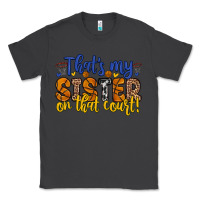 Smoke that s my sister on that court Classic Tee - Zillion Design Studio