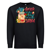 Black drink in my hand toes in the sand Premium Sweatshirt - HRA Design Shop